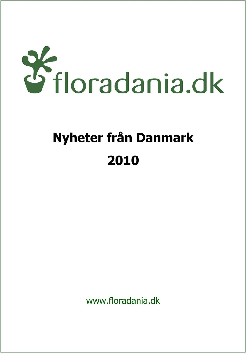 Danmark