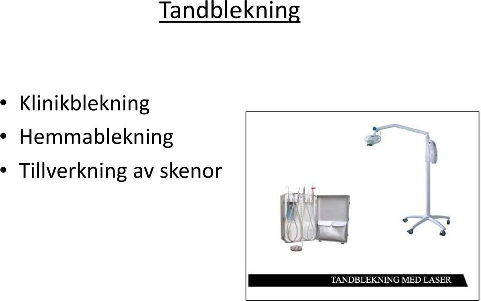 Hemmablekning