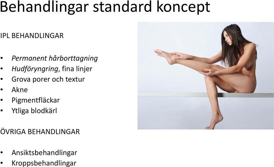 Grova porer och textur Akne Pigmentfläckar Ytliga