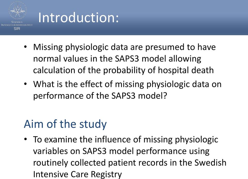 performance of the SAPS3 model?