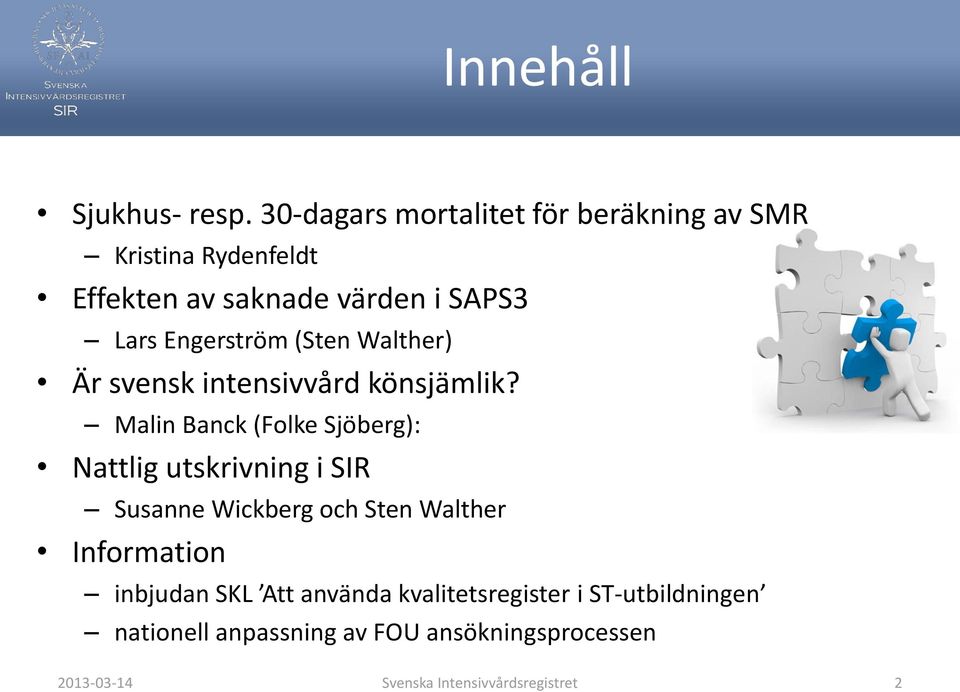 Engerström (Sten Walther) Är svensk intensivvård könsjämlik?