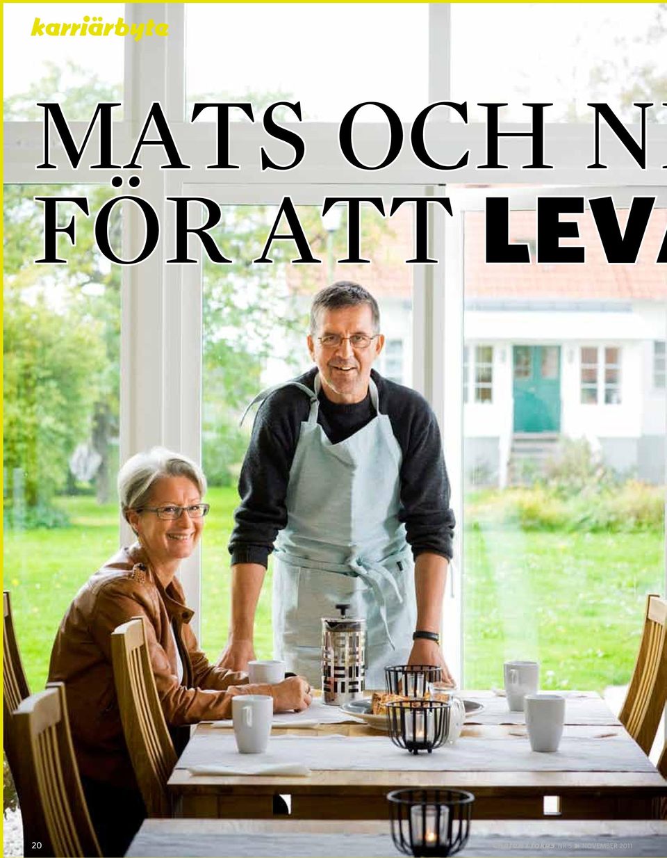 leva 20 Chefen i