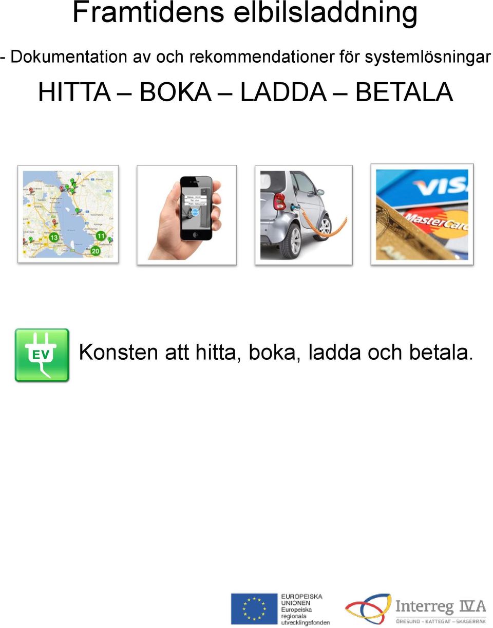 för systemlösningar HITTA BOKA LADDA