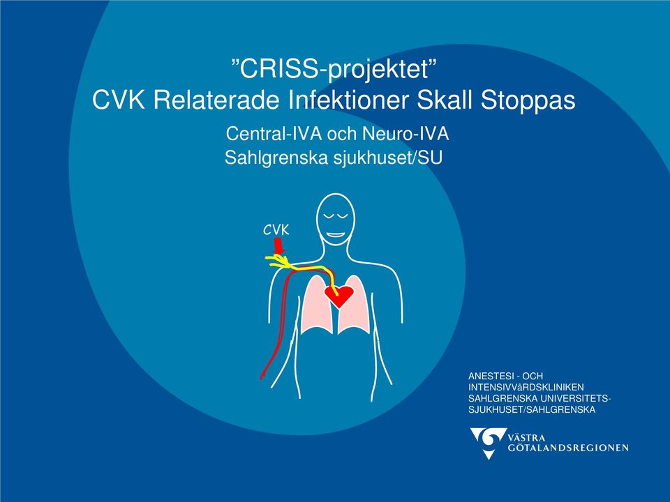 sjukhuset/su CVK ANESTESI - OCH