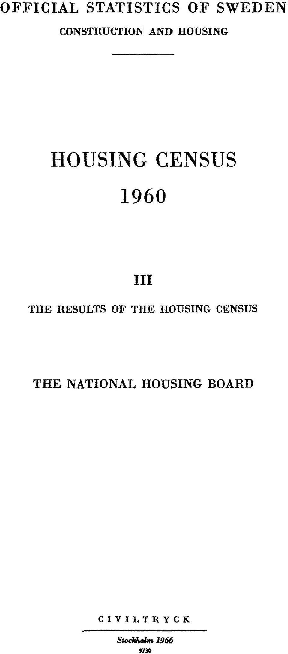 RESULTS OF THE HOUSING CENSUS THE NATIONAL