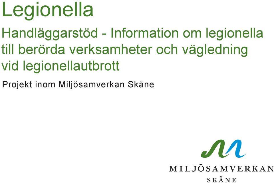 berörda verksamheter och vägledning