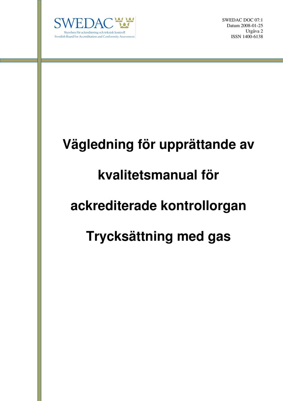 upprättande av kvalitetsmanual för