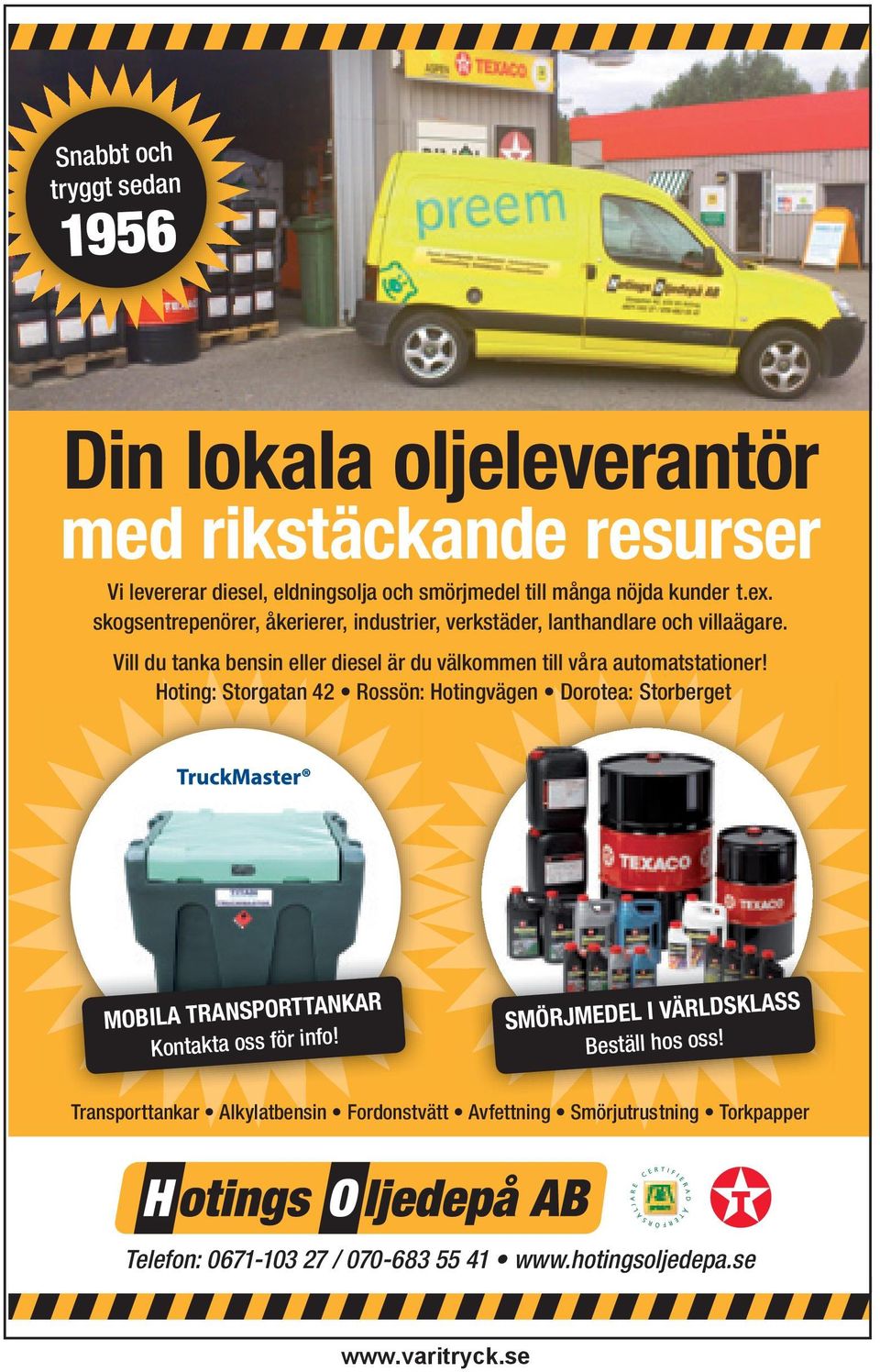 Vill du tanka bensin eller diesel är du välkommen till våra automatstationer!