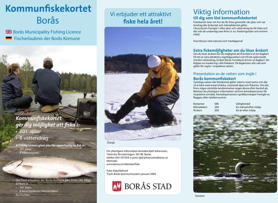 Borås Municipality Fishing Licence Fischerlaubnis der Borås Komune Visa hänsyn mot naturen och markägarna!