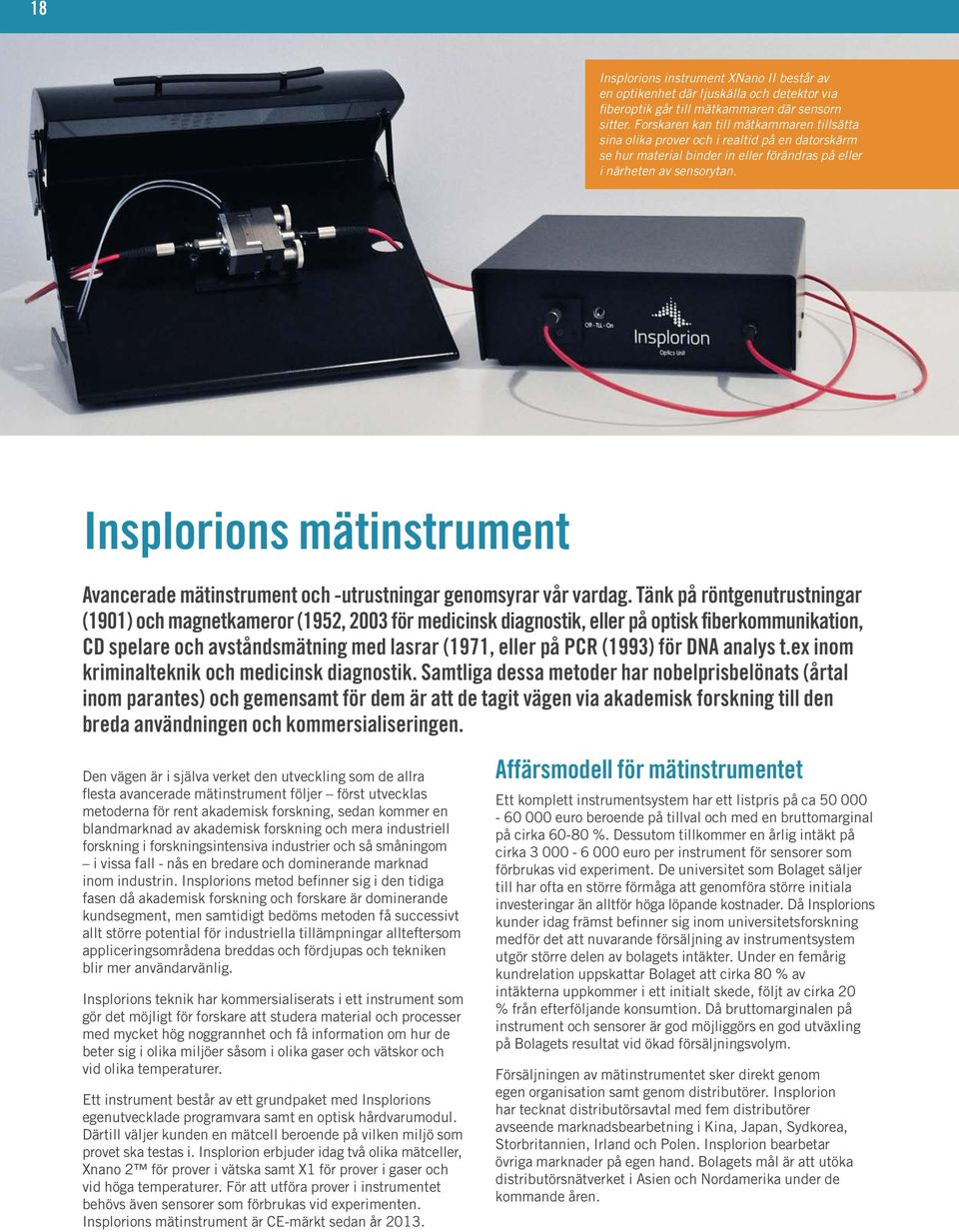 Insplorions mätinstrument Avancerade mätinstrument och -utrustningar genomsyrar vår vardag.