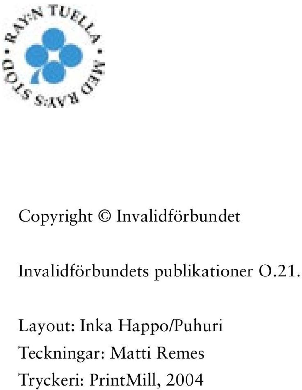 21. Layout: Inka Happo/Puhuri