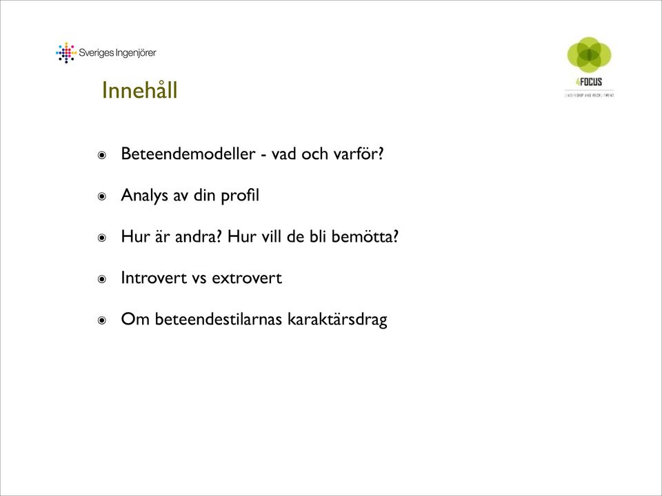 Analys av din profil Hur är andra?