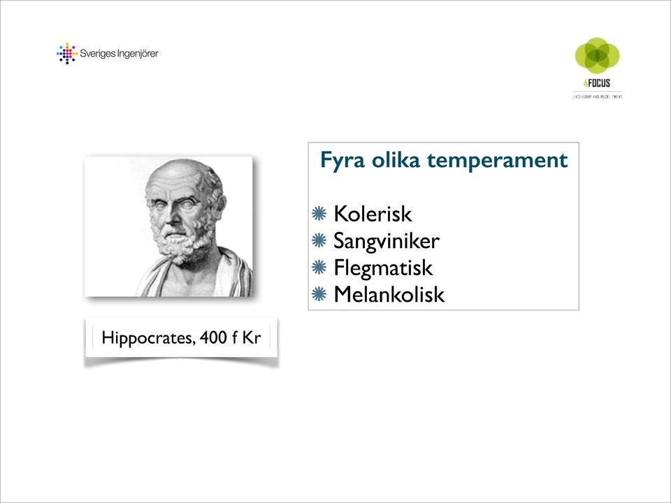 Flegmatisk Melankolisk