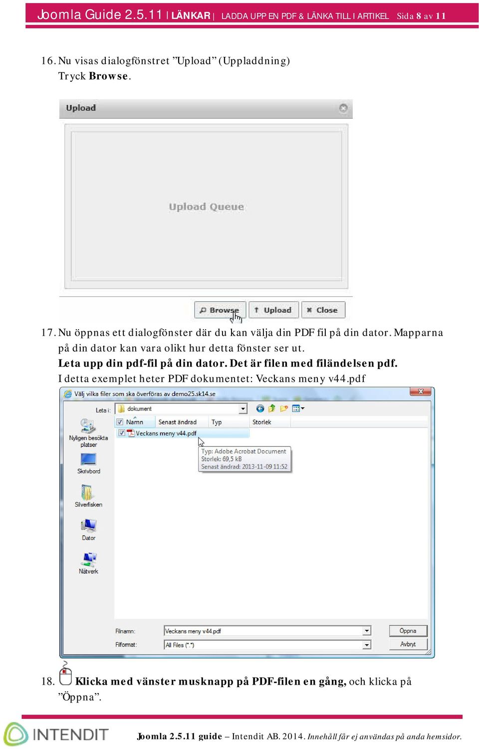 Nu öppnas ett dialogfönster där du kan välja din PDF fil på din dator.