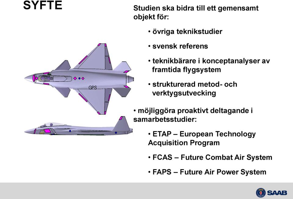 och verktygsutvecking möjliggöra proaktivt deltagande i samarbetsstudier: ETAP