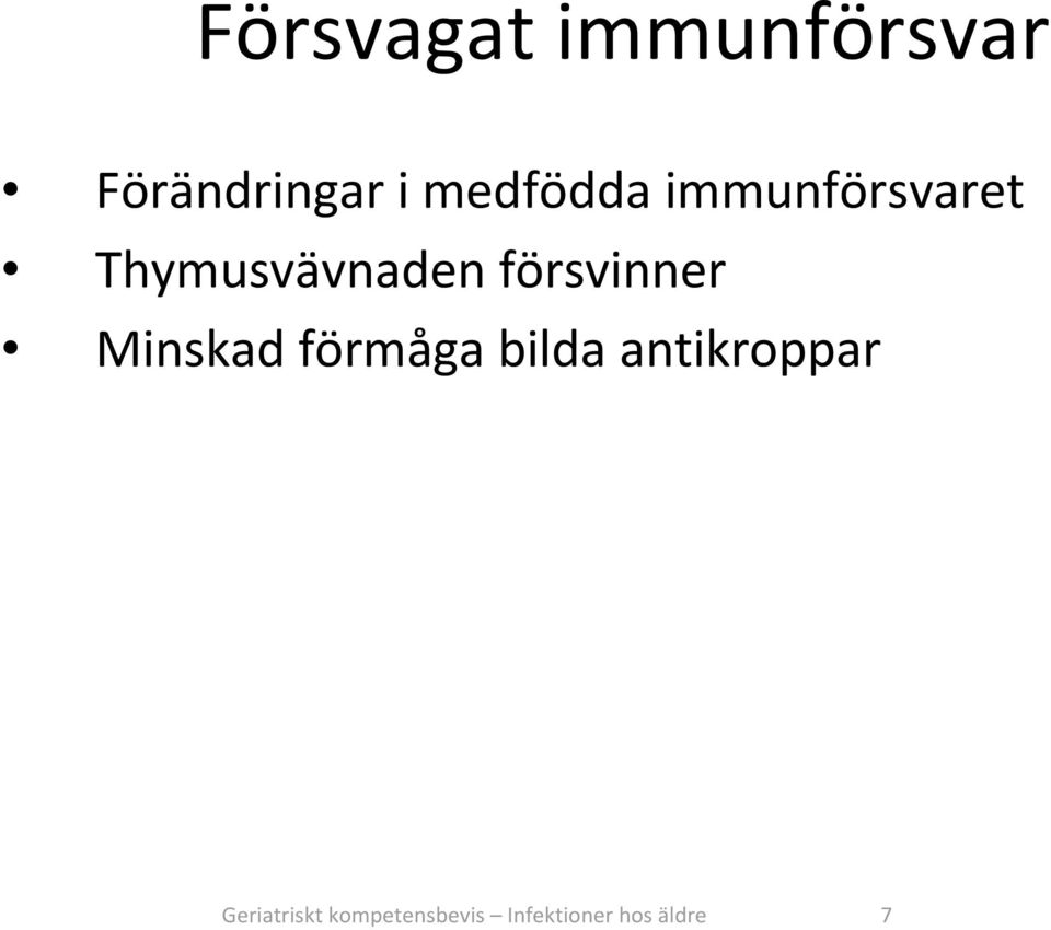 försvinner Minskad förmåga bilda