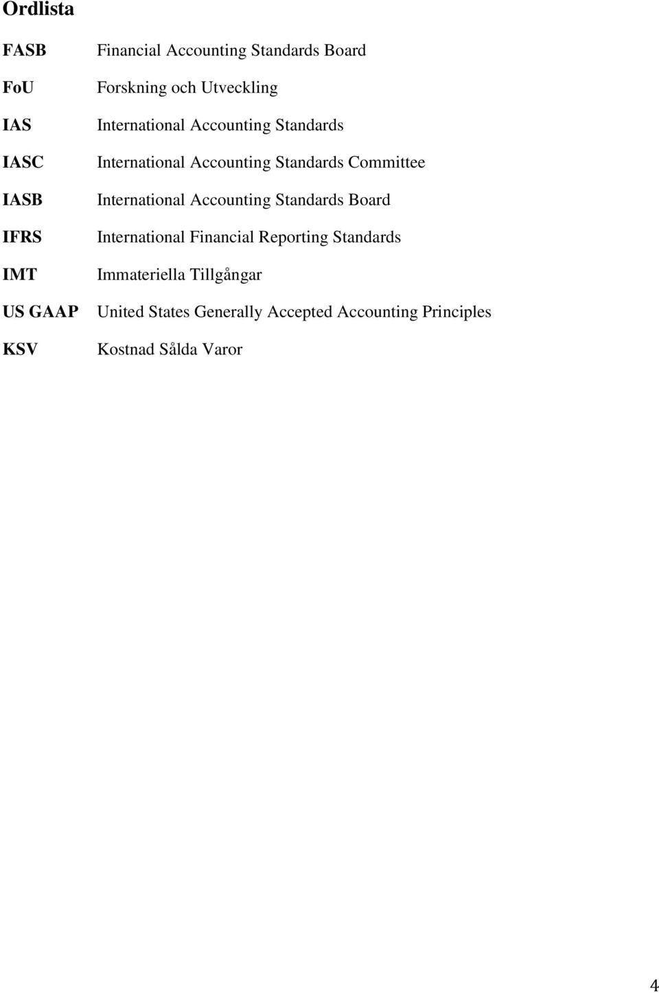 Committee International Accounting Standards Board International Financial Reporting Standards