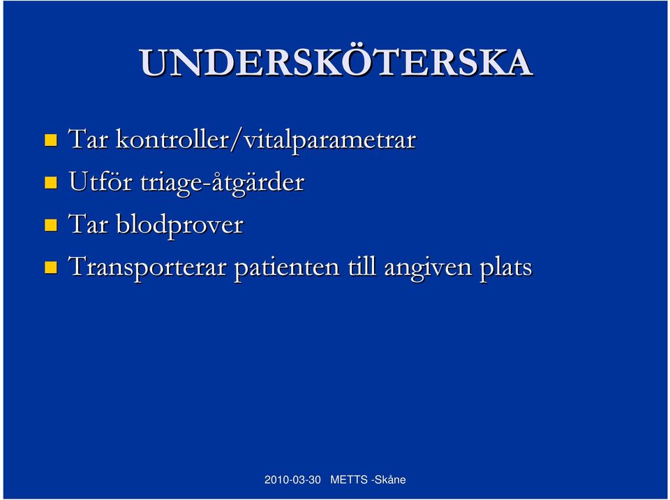 r triage-åtg tgärder Tar