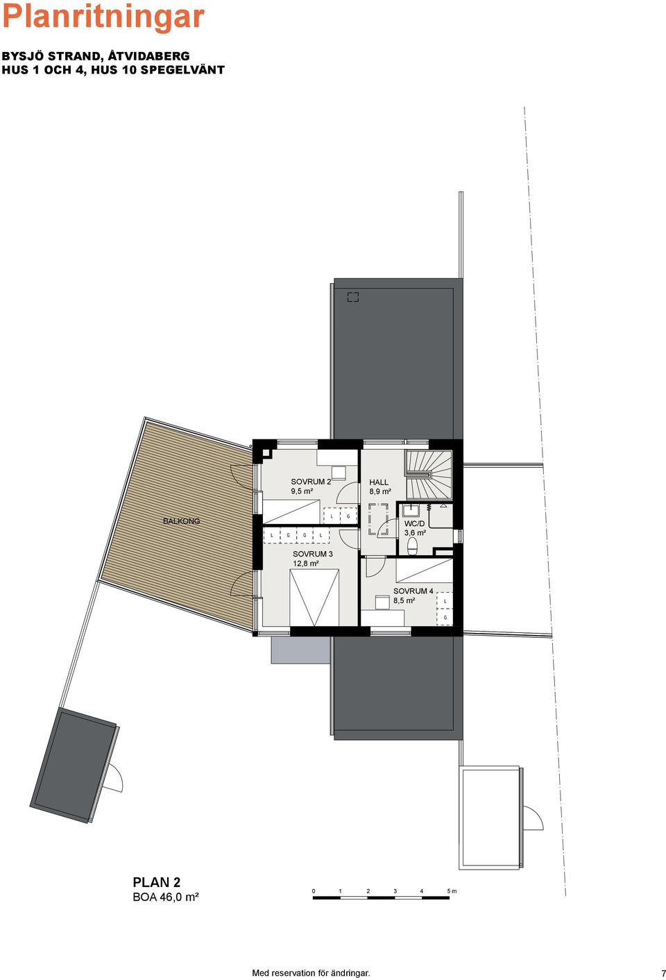 SOVRUM 3 12,8 m² SOVRUM 4 8,5 m² PLAN 2 BOA 46,0 m² 0 1 2 3 4