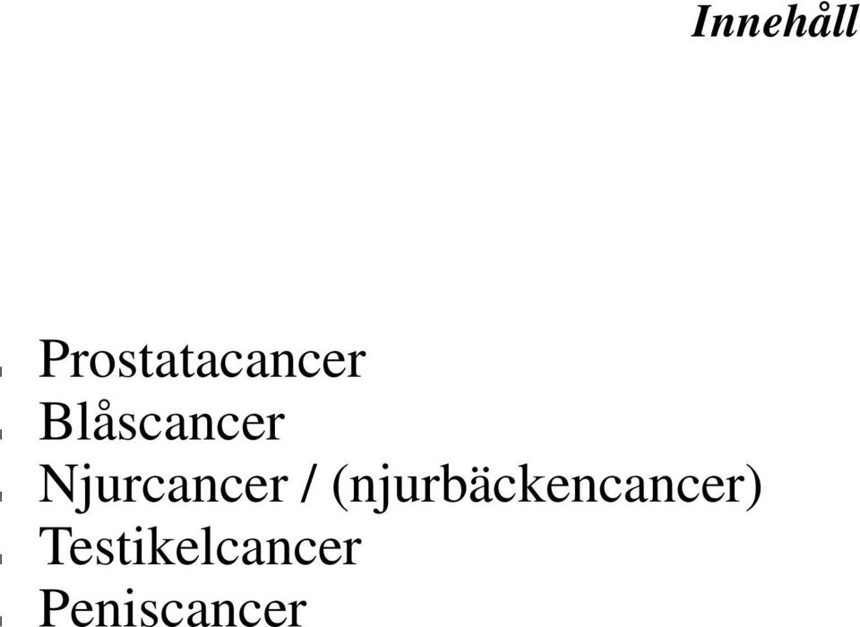 (njurbäckencancer)