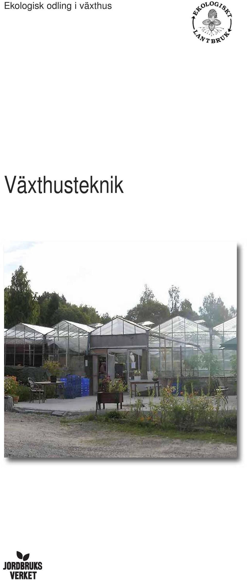 växthus