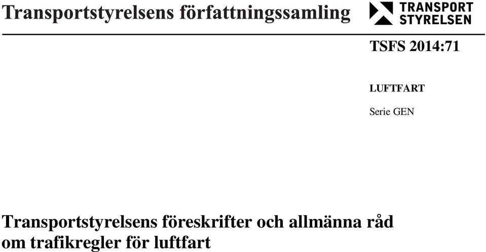 föreskrifter och