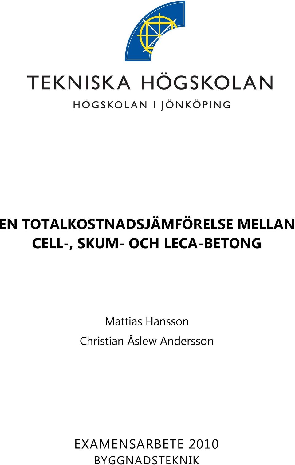 Mattias Hansson Christian Åslew