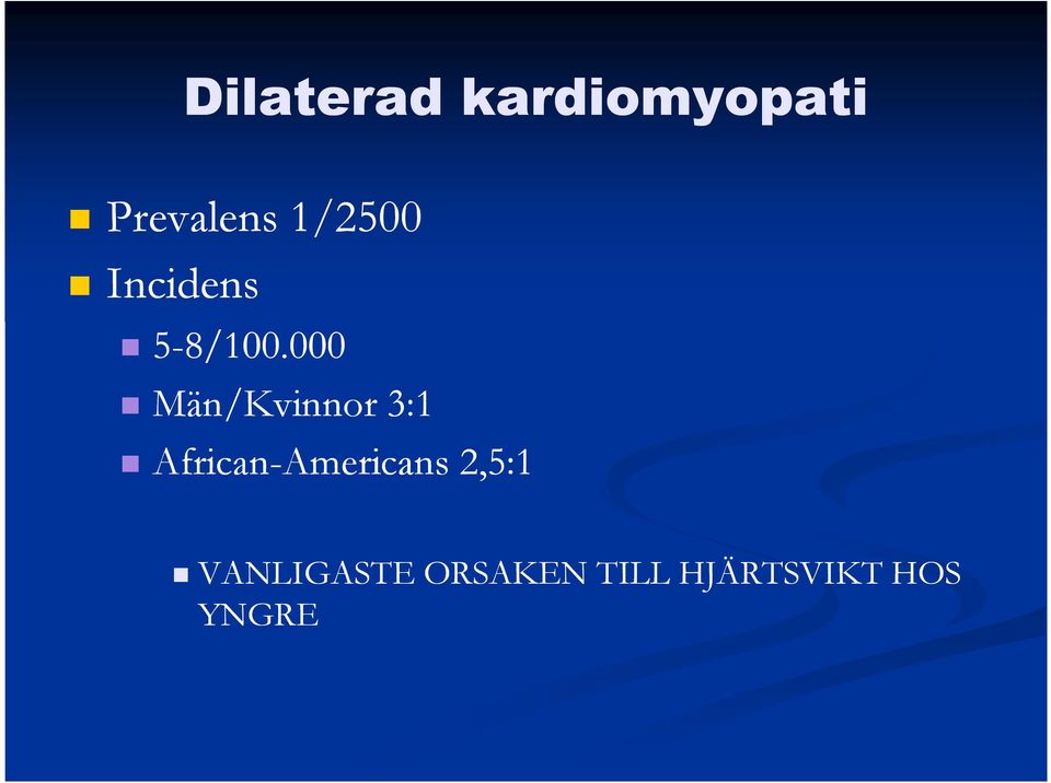 000 Män/Kvinnor 3:1 African-Americans