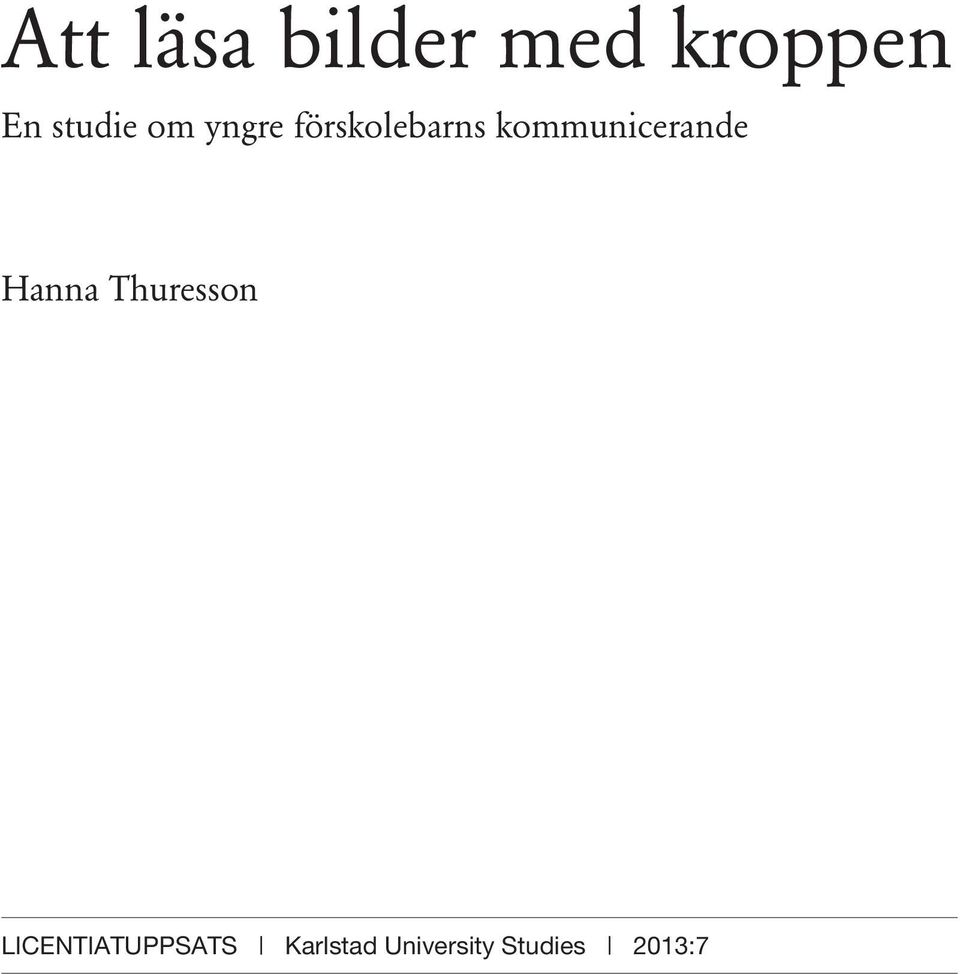 kommunicerande Hanna Thuresson