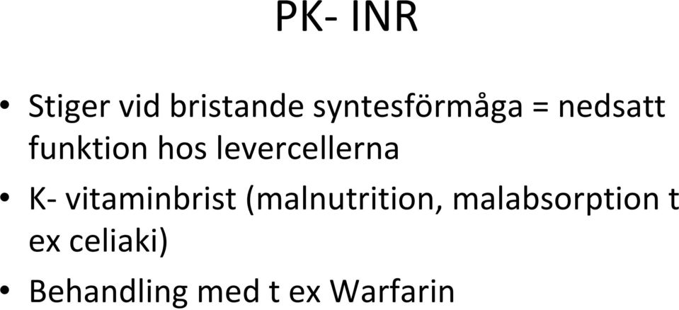 vitaminbrist (malnutrition, malabsorption