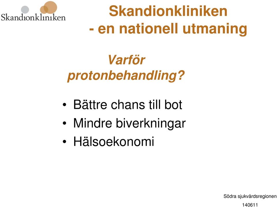 protonbehandling?