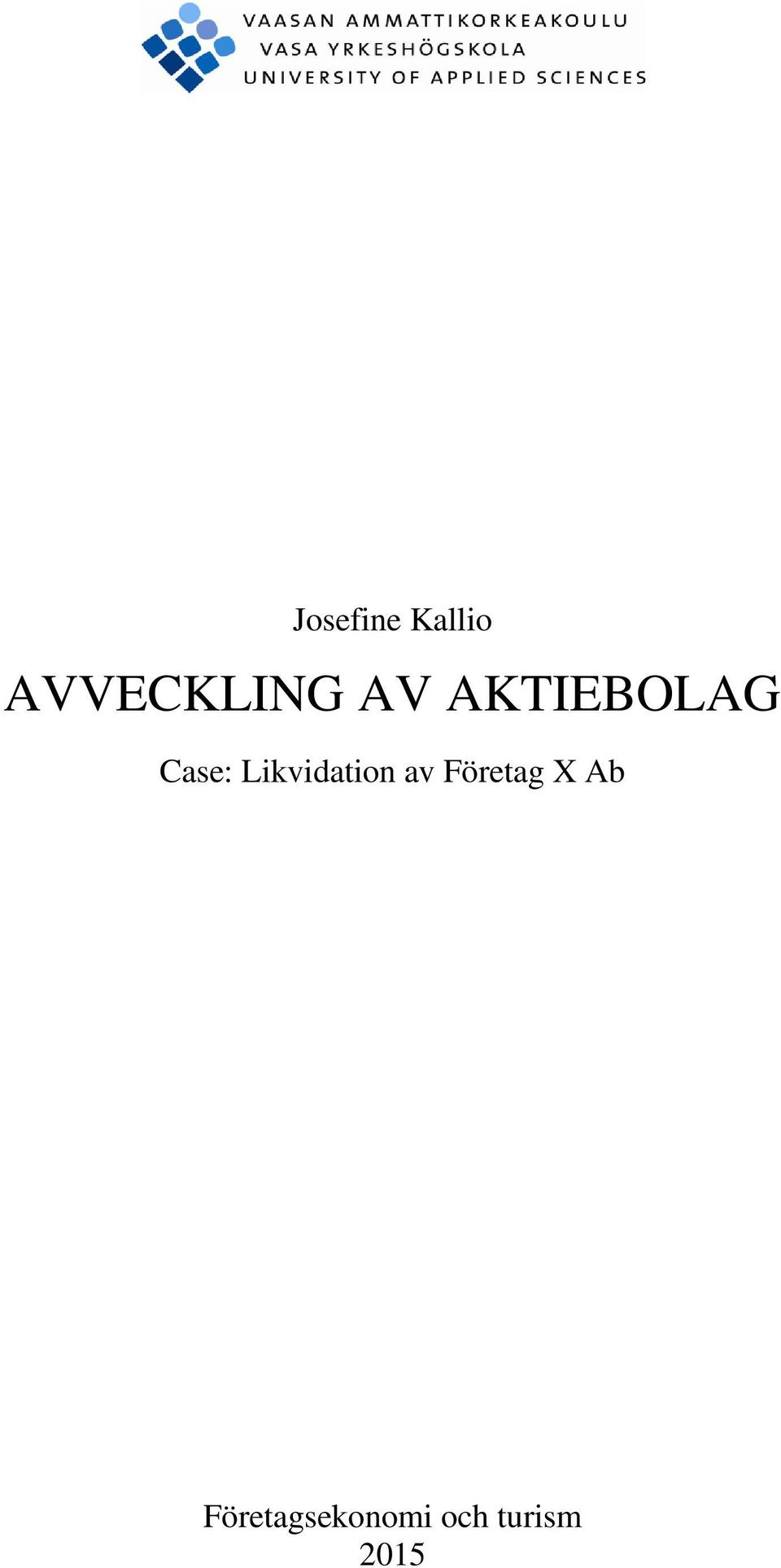 Likvidation av Företag X