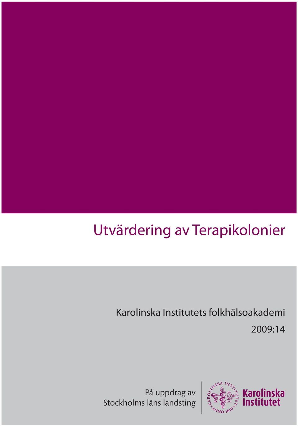 folkhälsoakademi 2009:14 På