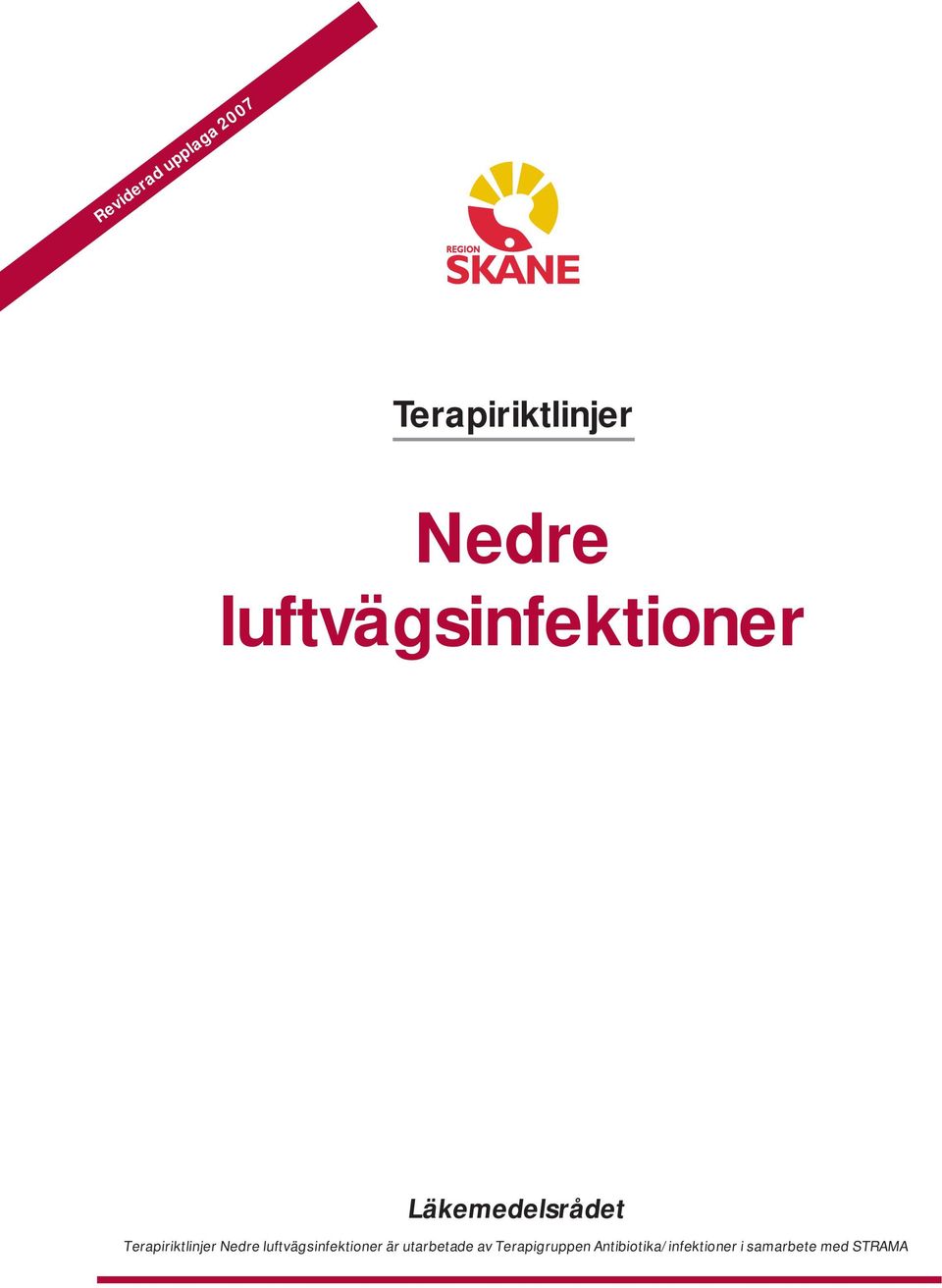 Terapiriktlinjer Nedre luftvägsinfektioner är