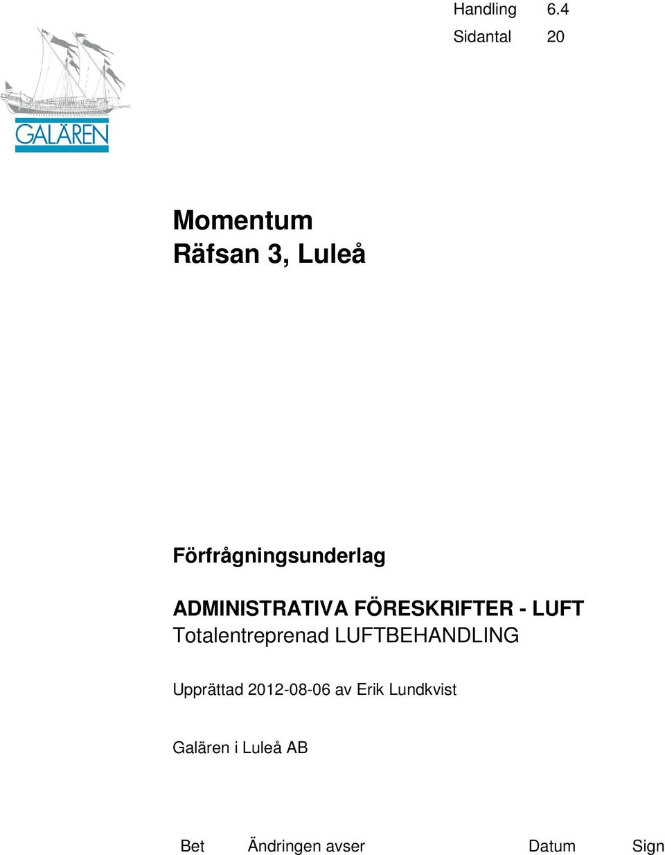 ADMINISTRATIVA FÖRESKRIFTER - LUFT