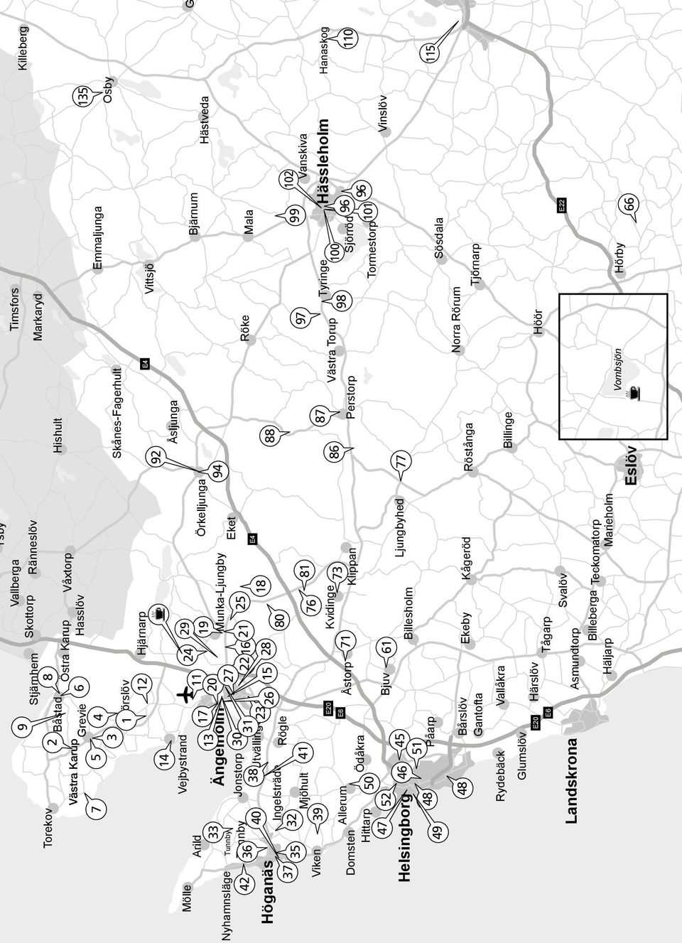 Allerum Ekeby Billesholm Kågeröd Ljungbyhed Klippan Eket Röke Örkelljunga Munka-Ljungby Perstorp Västra Torup Sjörröd Vanskiva Bjärnum Hästveda Osby Killeberg G Vittsjö Emmaljunga Skånes-Fagerhult