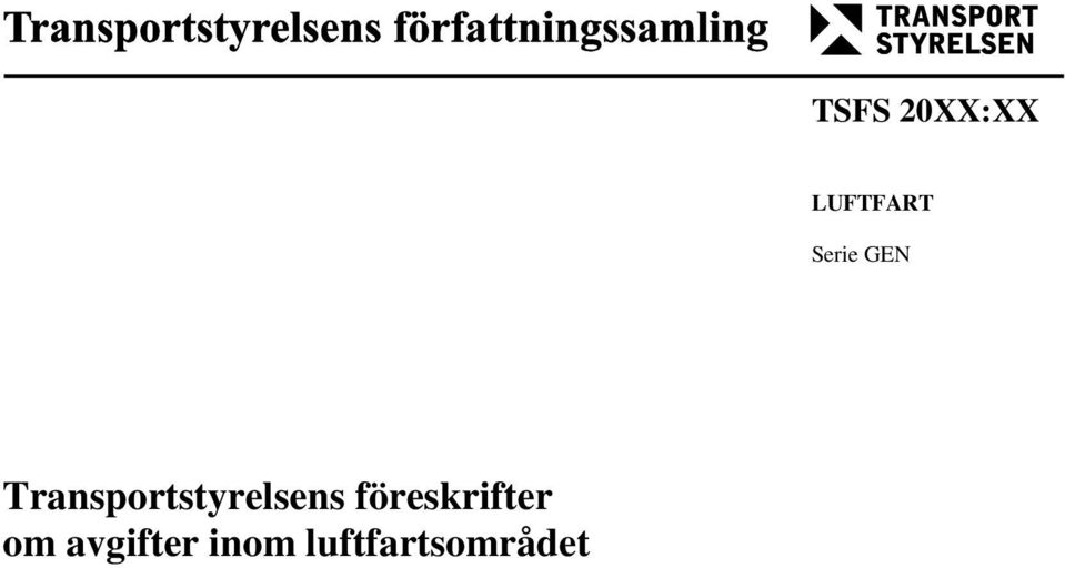 föreskrifter om