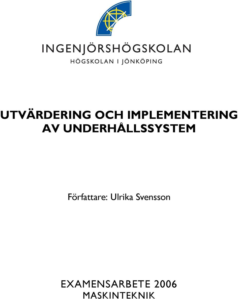 UNDERHÅLLSSYSTEM