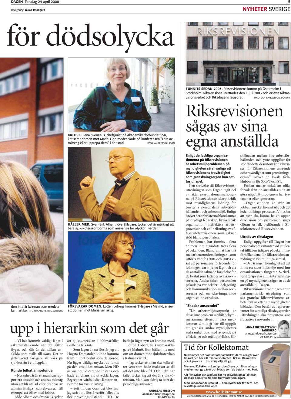 Lena Svenaeus, chefsjurist på Akademikerförbundet SSR, kritiserar domen mot Maria. Hon medverkade på konferensen Lära av misstag eller upprepa dem i Karlstad.
