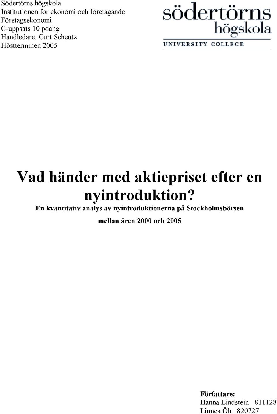 aktiepriset efter en nyintroduktion?