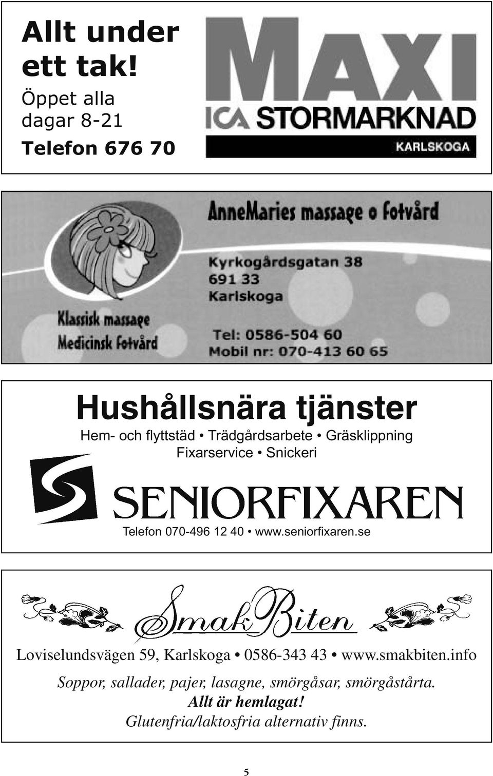 Gräsklippning Fixarservice Snickeri Telefon 070-496 12 40 www.seniorfixaren.