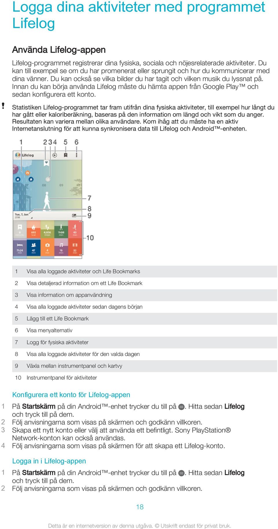 Innan du kan börja använda Lifelog måste du hämta appen från Google Play och sedan konfigurera ett konto.