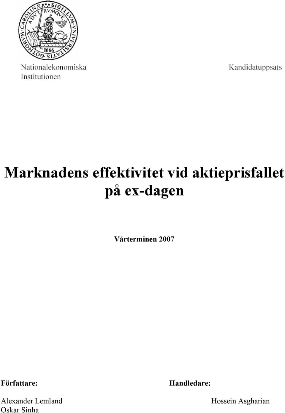 Vårterminen 2007 Författare: