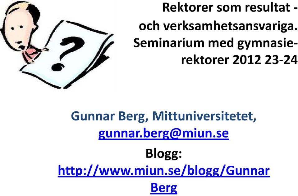 Seminarium med gymnasierektorer 2012 23-24