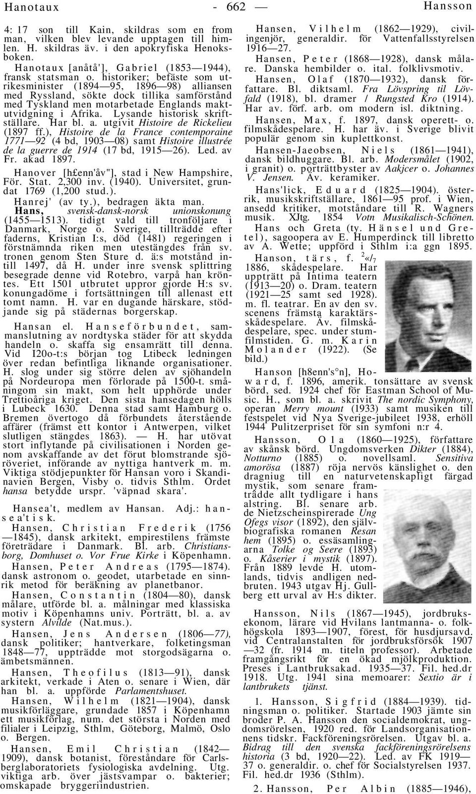 historiker; befäste som utrikesminister (1894 95, 1896 98) alliansen med Ryssland, sökte dock tillika samförstånd med Tyskland men motarbetade Englands maktutvidgning i Afrika.