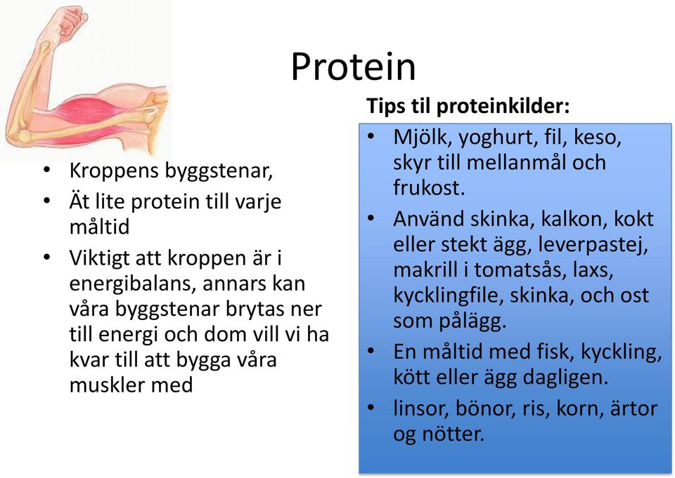 keso, skyr till mellanmål och frukost.