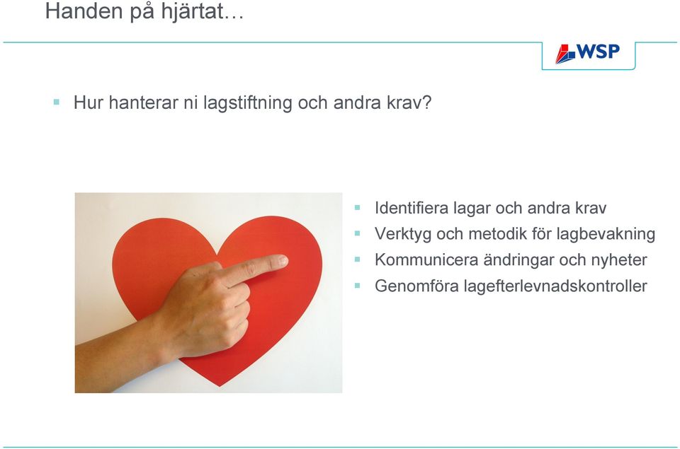 Identifiera lagar och andra krav Verktyg och