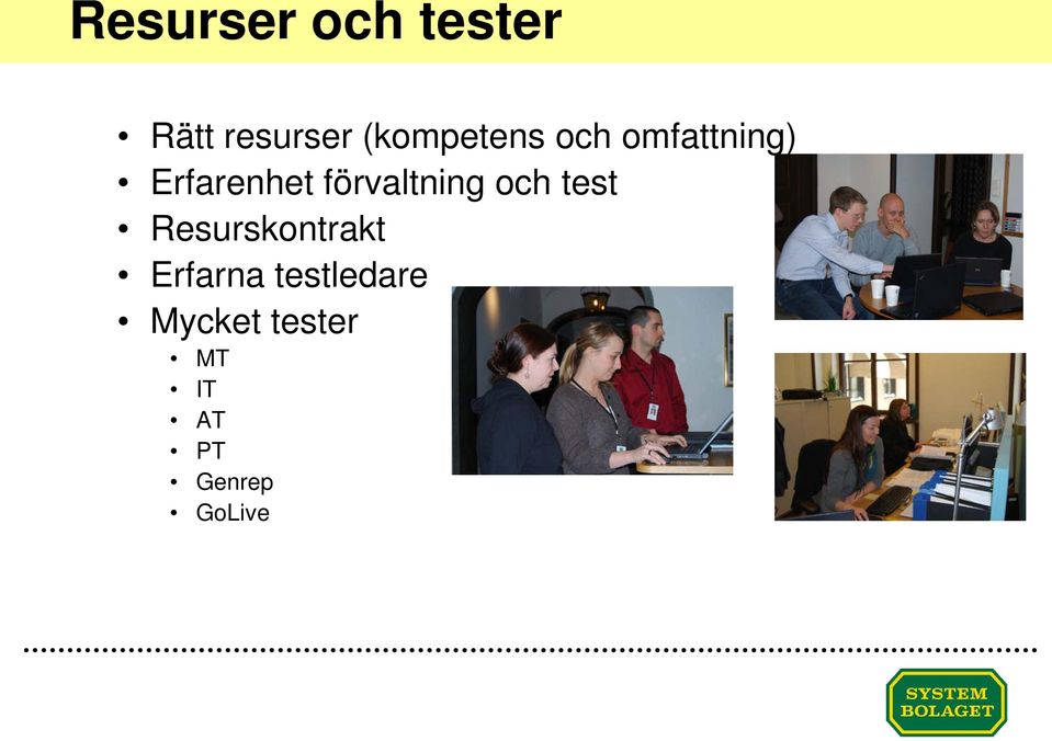 förvaltning och test Resurskontrakt