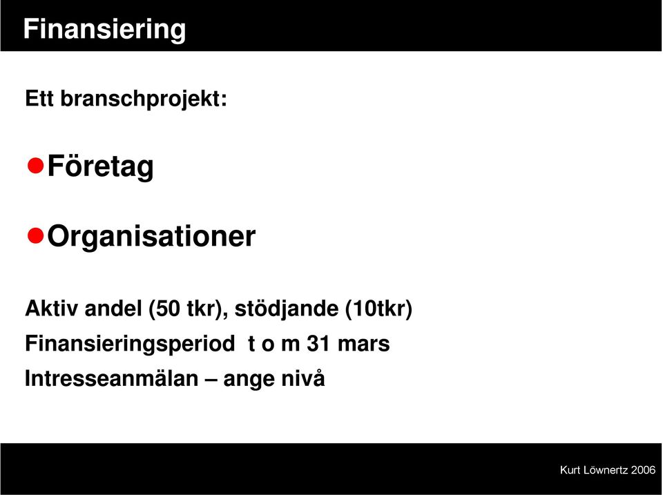 tkr), stödjande (10tkr)