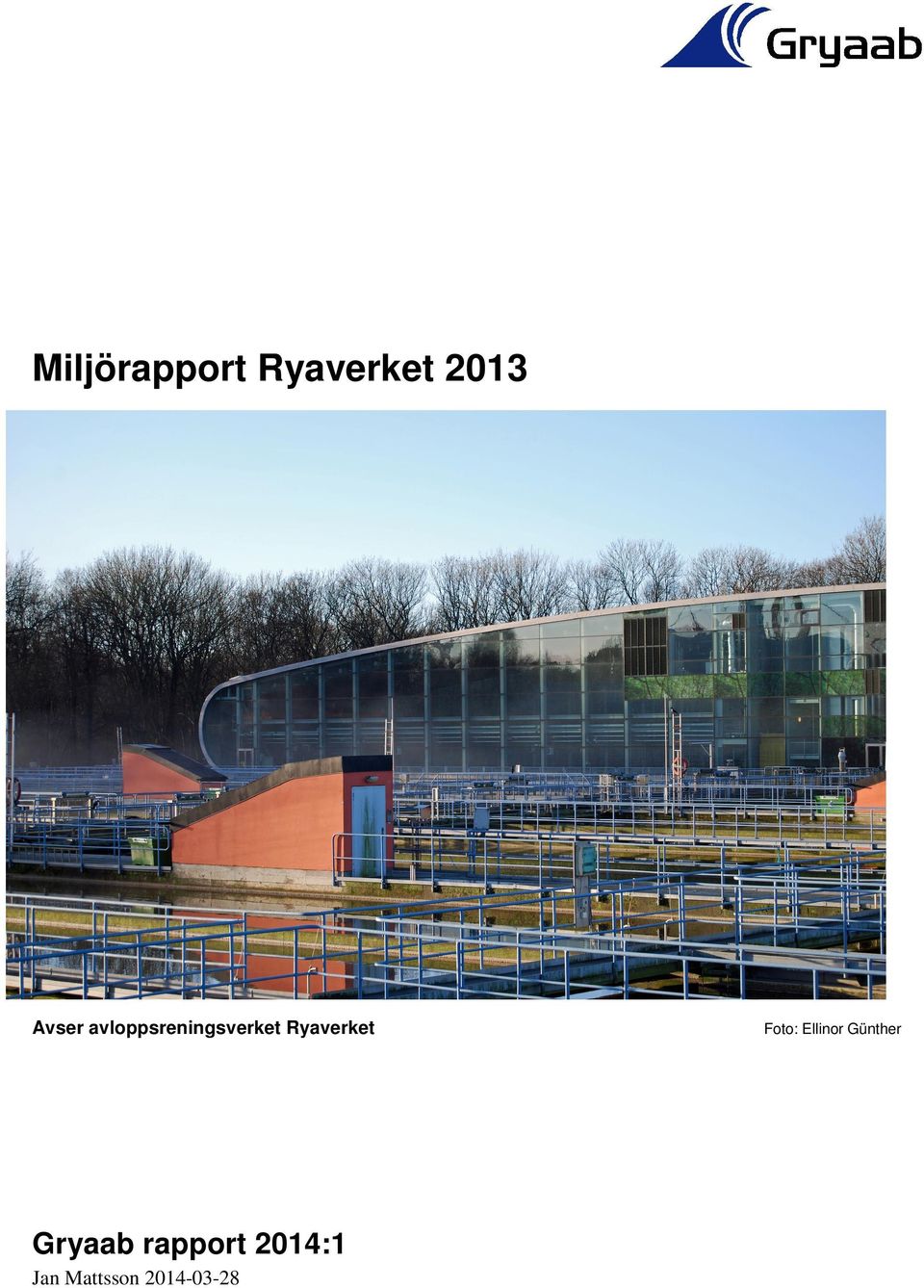 Ryaverket Gryaab rapport 2014:1